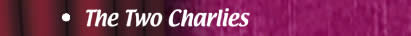 The Ballad of the Two Charlies (2010)