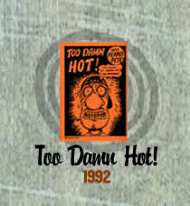 Too Damn Hot! 1992